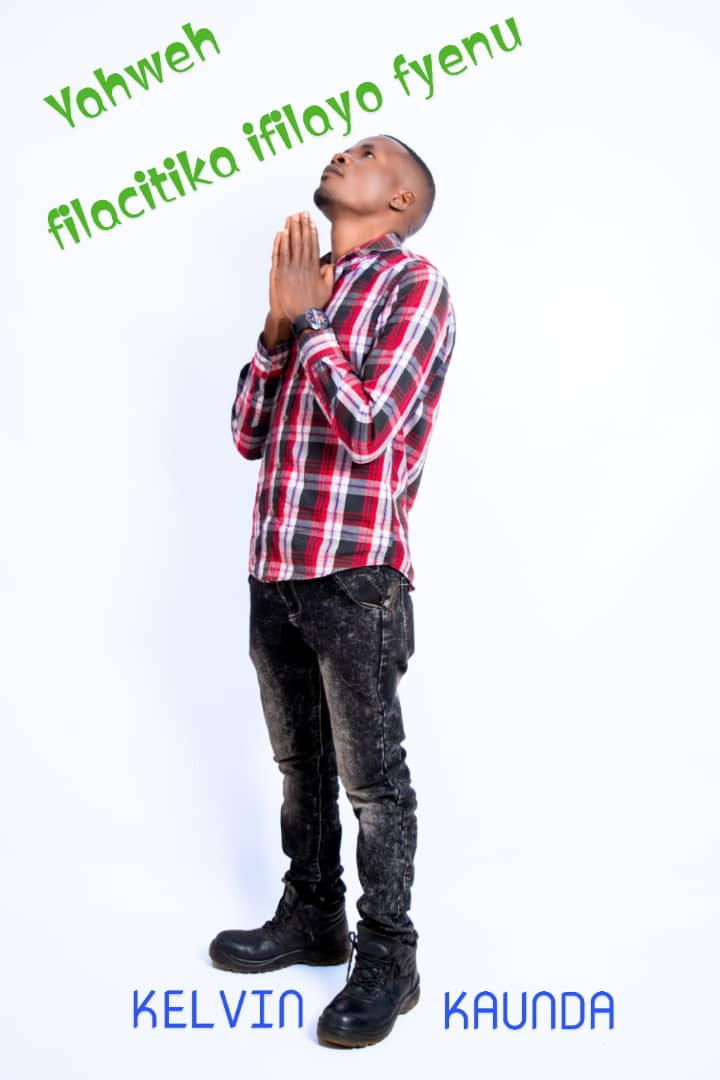 KEL KAUNDA – FILACITIKA IFILAYO FYENU