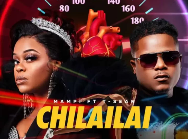 Mampi ft T Sean – Chilailai
