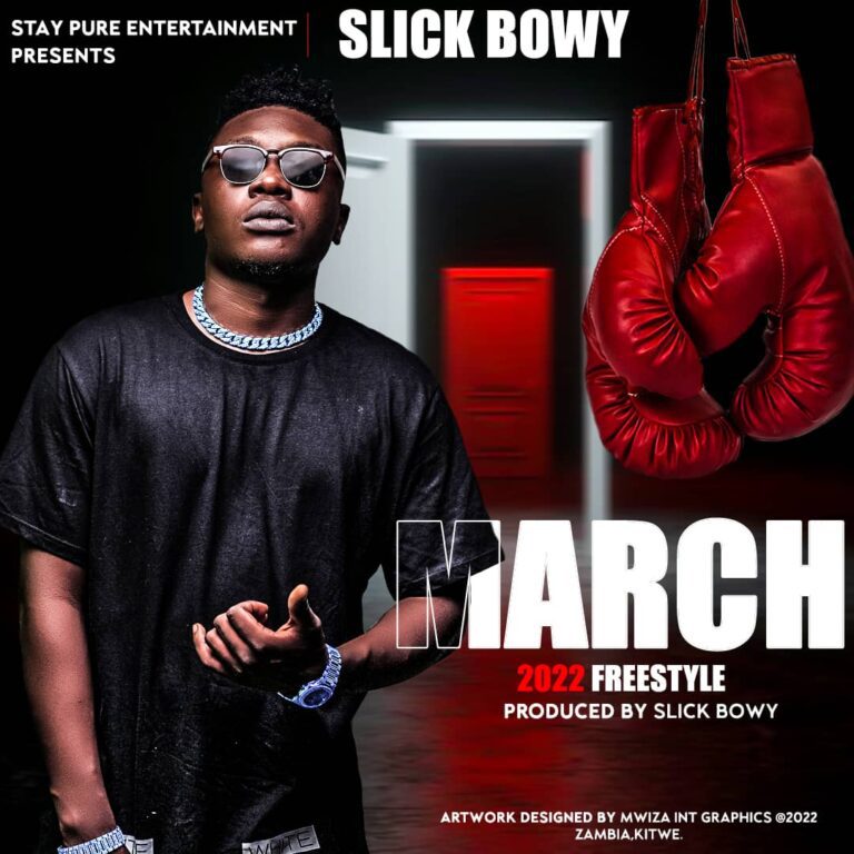 Slick Bowy – March Freestyle (Prod Slick Bowy)