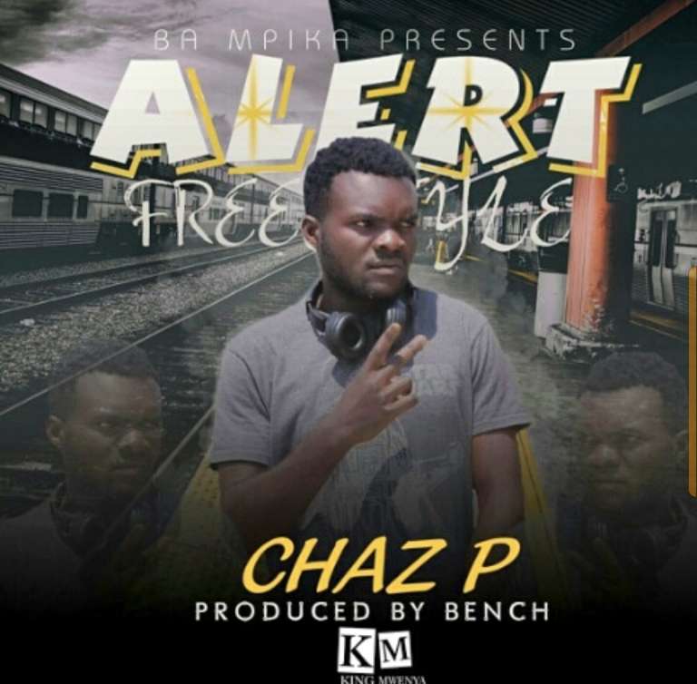Chazy P_ ALERT Freestyle Prod by Bench