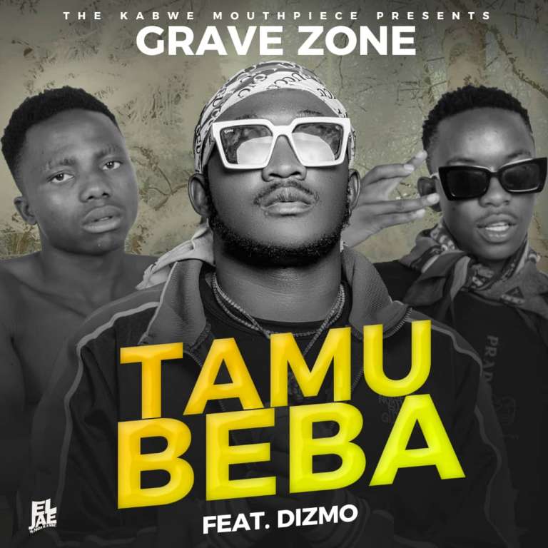 Grave Zone Zambia ft Dizmo – Tamubeba