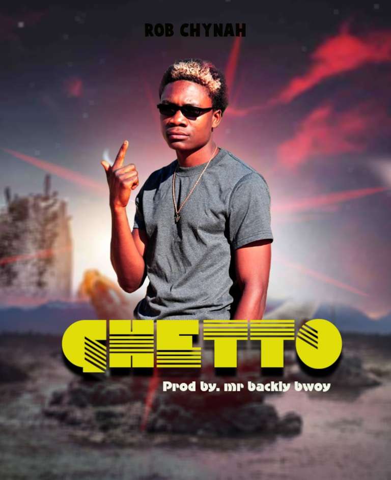 Rob Chyna – Ghetto