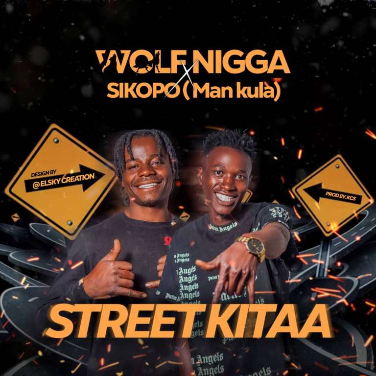 Wolf Nigga x Sikopo (Man Kula) – Street Kitaa