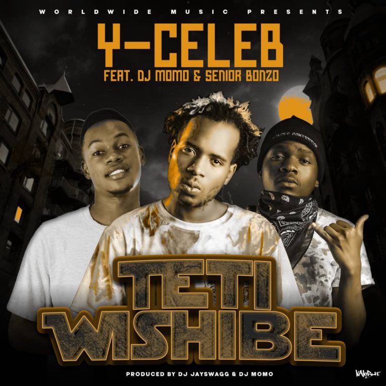 Y Celeb x Dj Momo Semoro x Senior Bonzo – Teti Wishibe