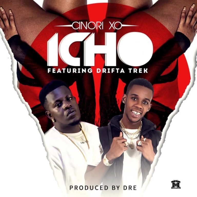 Cinori XO Feat Drifta Trek – ICHO