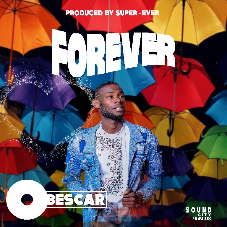 Obescar – Forever (Prod By Super Ever)