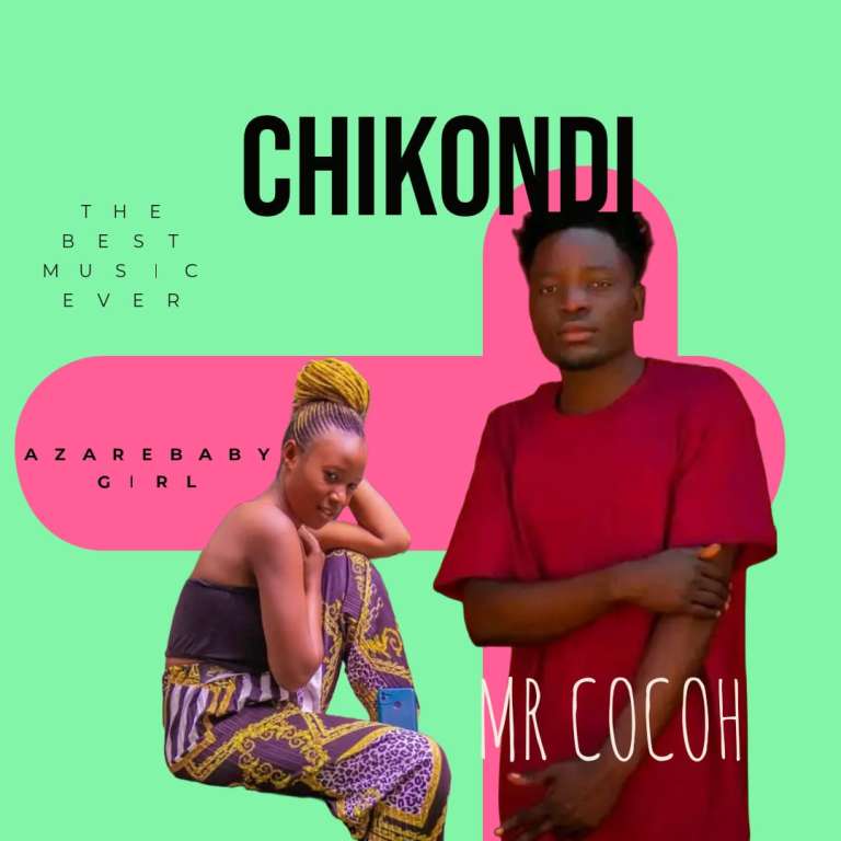 Mr Cocoh Ft Azare Baby Girl – Chikondi