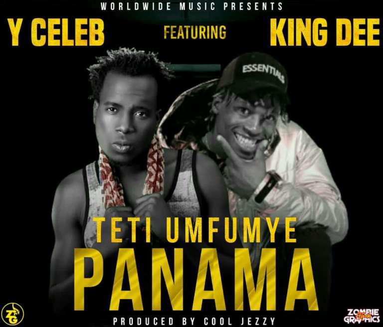 Y Celeb ft King Dee – Panama