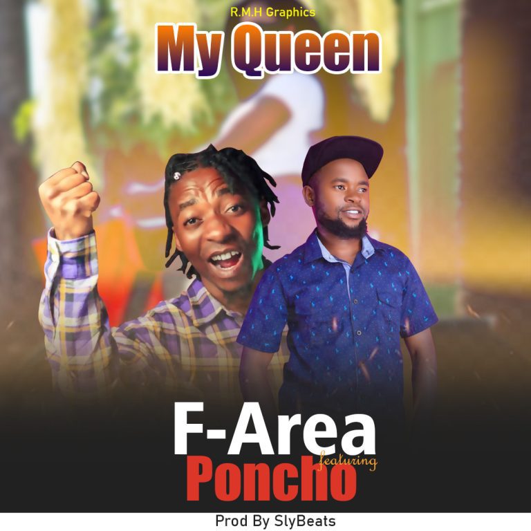 F-Area ft Poncho – My Queen (prod by slybeats)