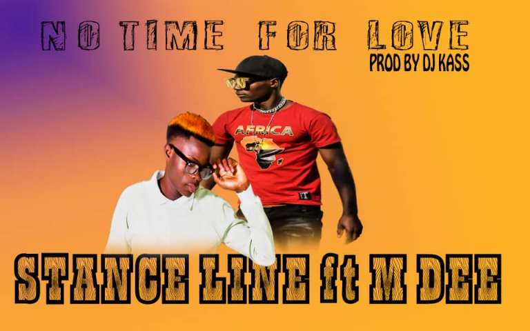 Stanceline ft M Dee – No Time For Love