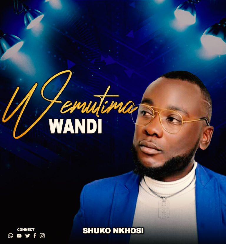 Shuko Nkhosi – Wemutima Wandi