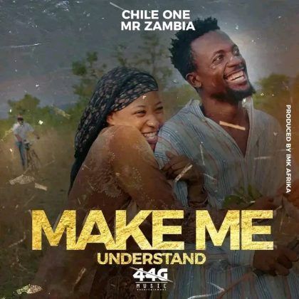 Chile One Mr Zambia Make Me Understand Official Mp3 Pickwap Music   Chile One 420x420 