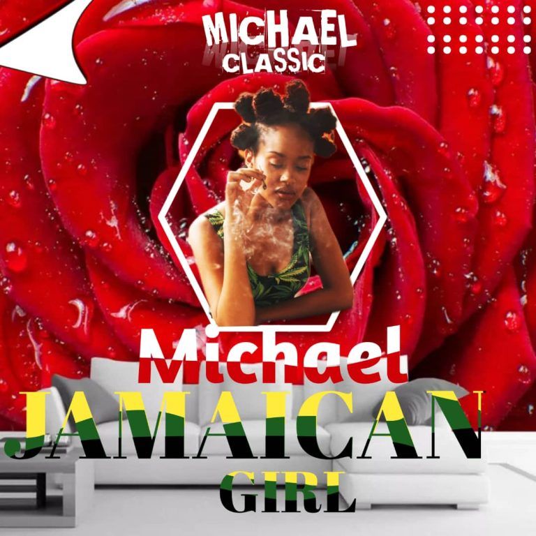 Michael – Jamaican Girl