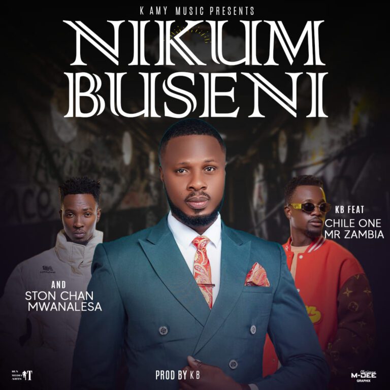 KB Ft Chile One Mr Zambia & Ston Chan Mwanalesa – Nikumbuseni