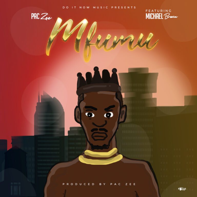 Micheal Brown x Pac Zee – Mfumu
