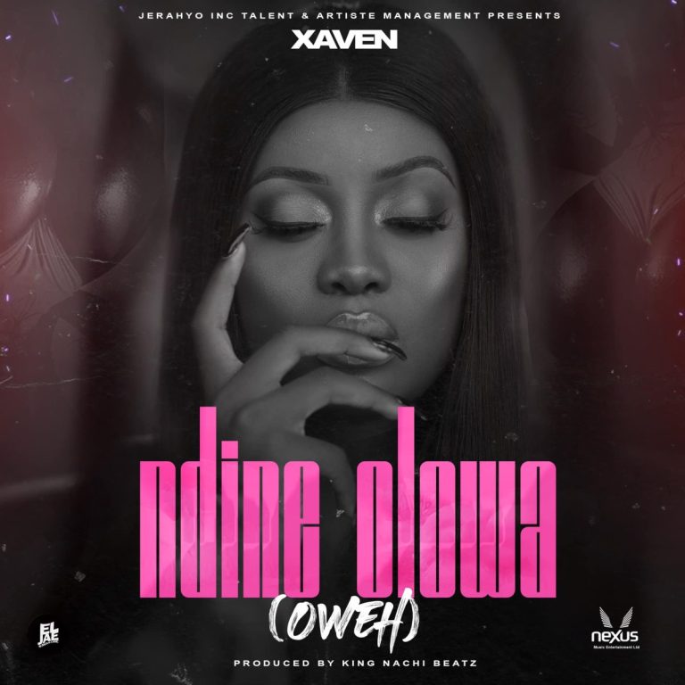Xaven – Ndine Olowa