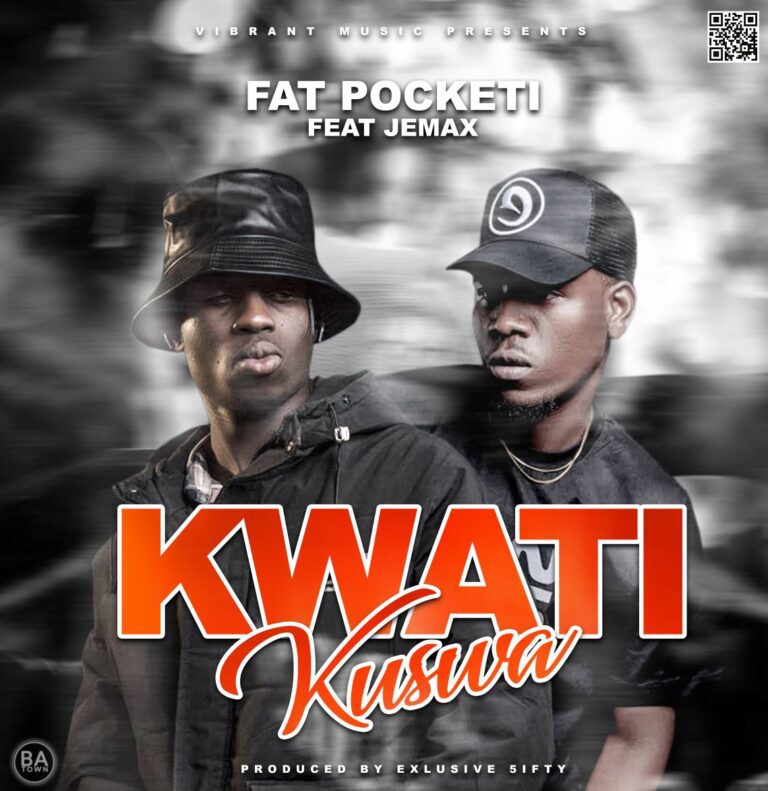 Fat Pocketi ft Jemax – Kwati Kuswa