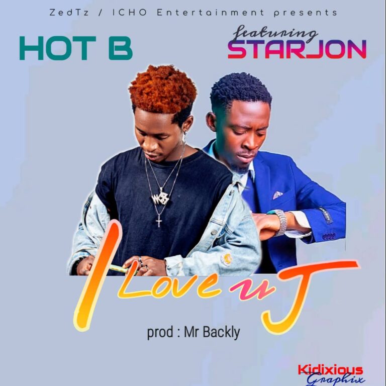 Hot B ft Starjon – I Love You Jah