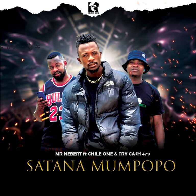 Mr Neber ft Chile One x Try Cash 479 – Satana Mumpopo
