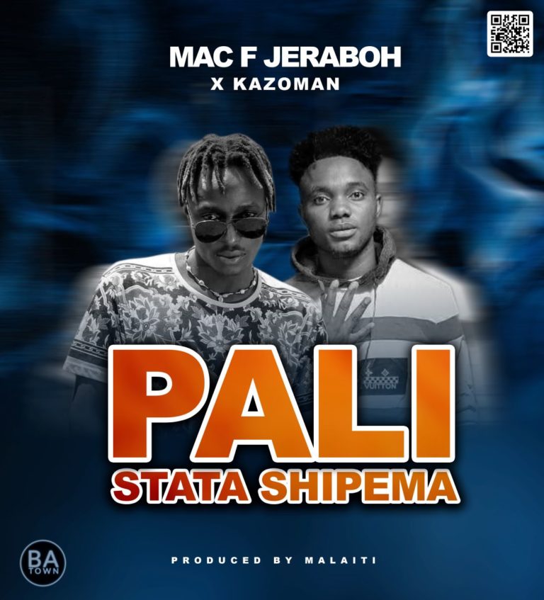 Mac F Jeraboh x Kazoman – Pali Stata Shipema