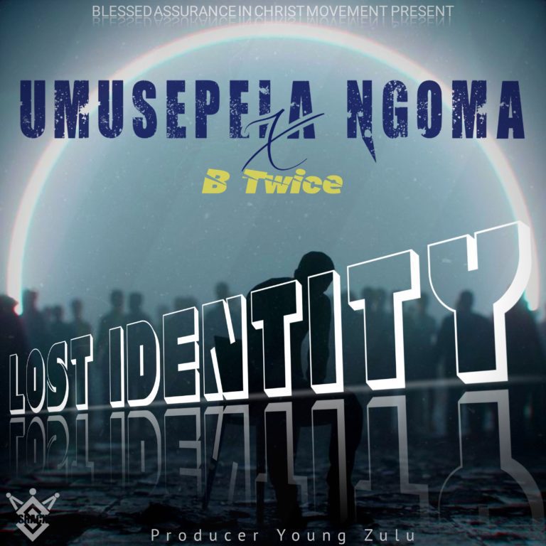 Umusepela Ngoma x B Twice – Lost Identity (Prod By Zulu Young)