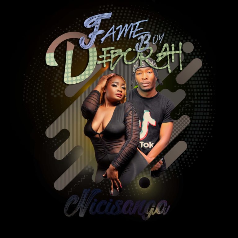 Fame Boy ft Deborah – Nichisanga