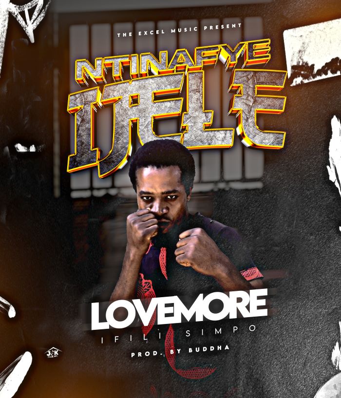 Lovemore – Ntinafye Jele (Buddah Records)