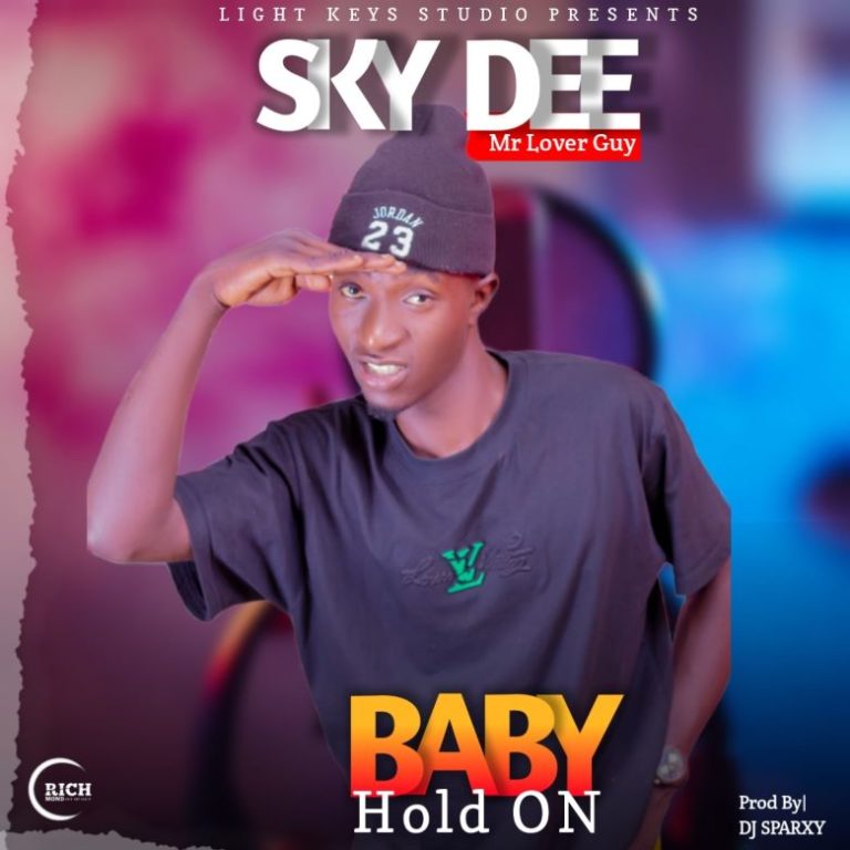 Sky Dee – Baby Hold On