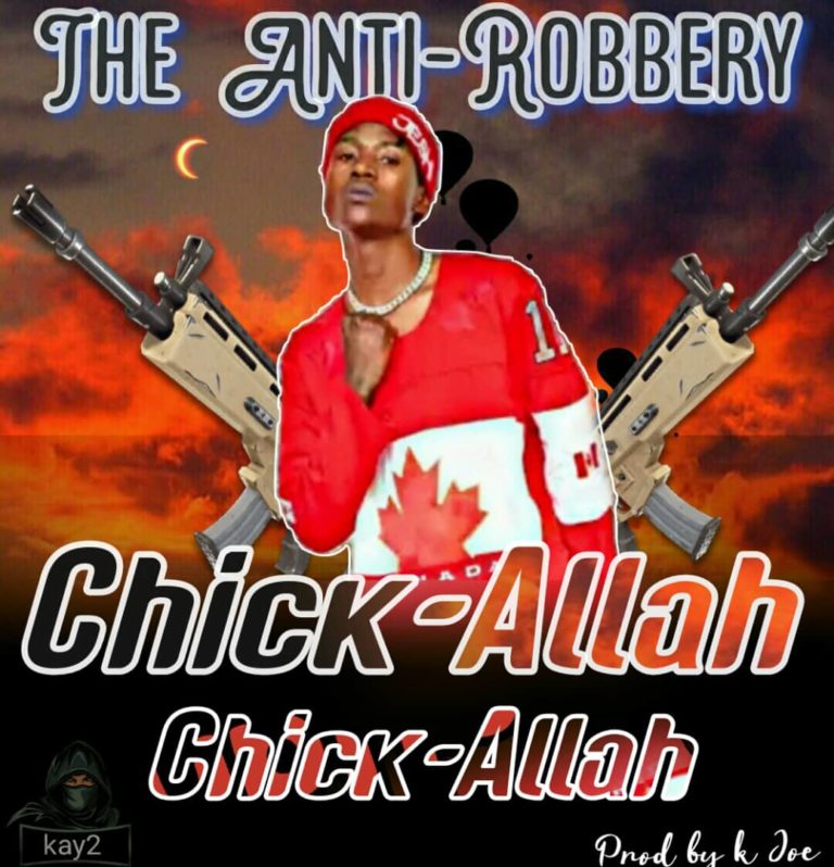 The Anti-Robbery – Chick-allah