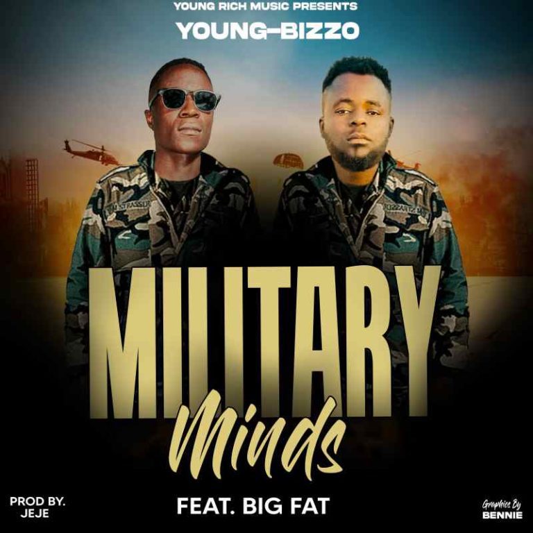 Young-Bizzo ft Big Fat – Military Minds