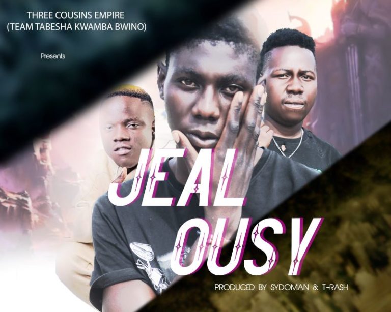 Three Cousins Empire ft 4 na 5 (Mr how) – Jealous