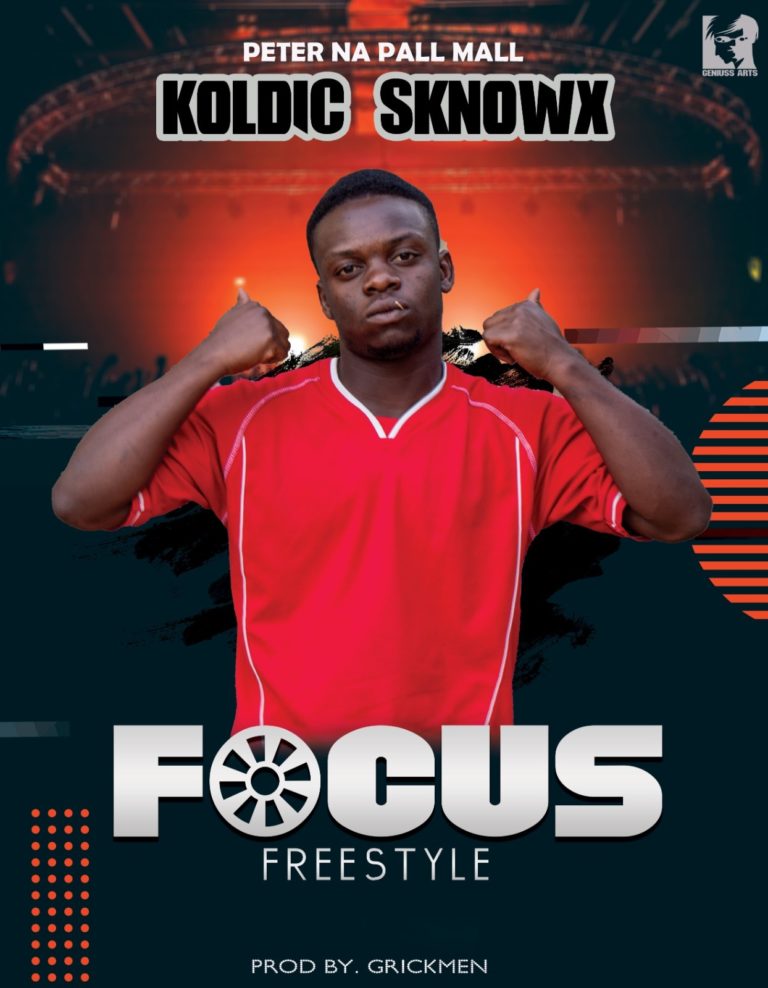 Sknowx Koldic – Freestyle focus Prod by Grickmen