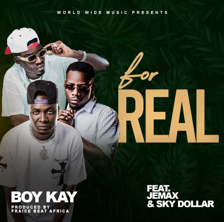 Sky Dollar ft Jemax & Boy Kay – For Real