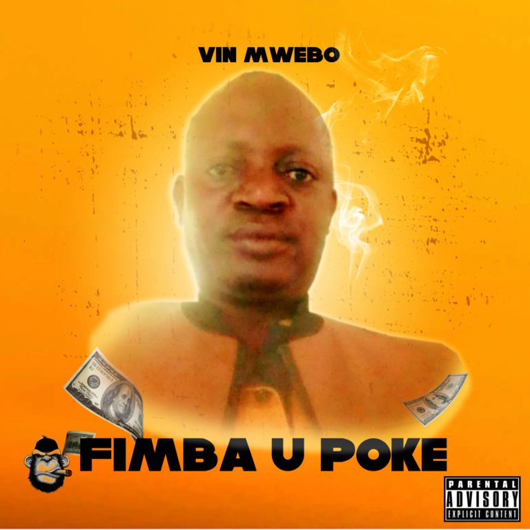 Vin Mwebo – Fimba Upoke