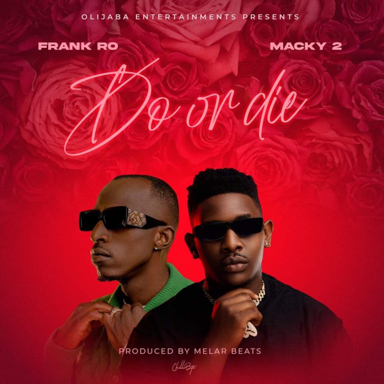 Frank Ro ft Macky 2 – DO OR DIE