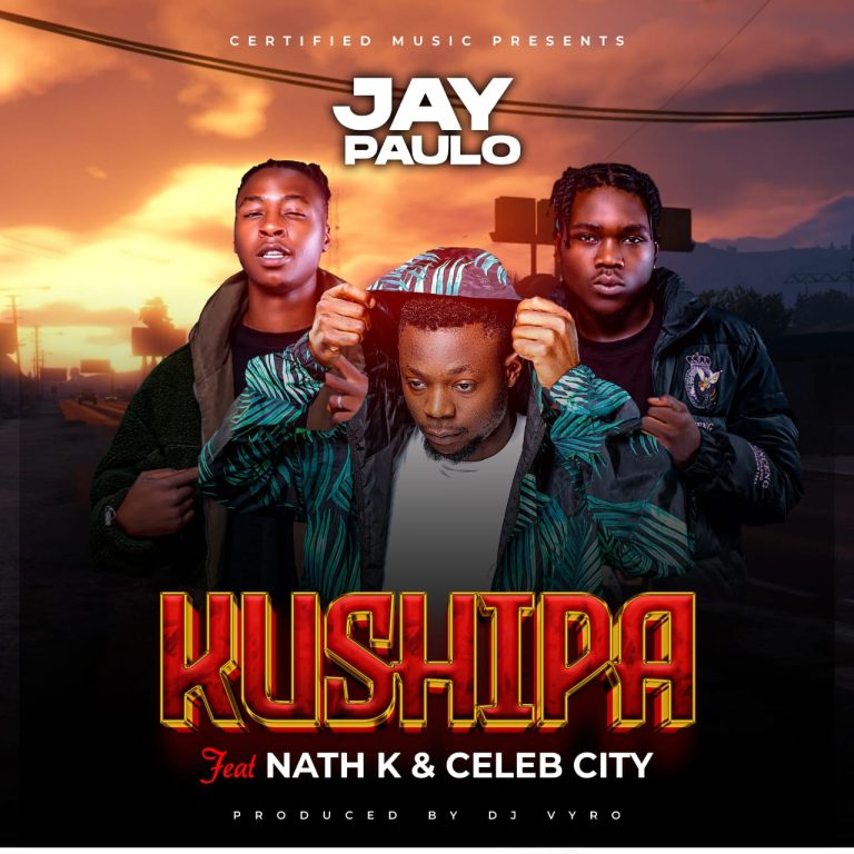 Jay Paulo ft Celeb City – Kushipafye