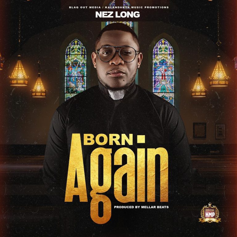 NEZ LONG – BORN AGAIN
