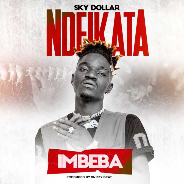 Sky Dollar – Ndeikata Imbeba
