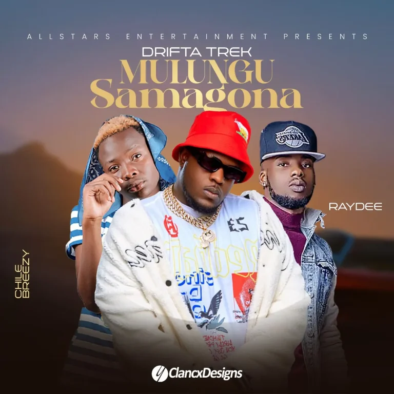Drifta Trek x Chile Breezy x Ray Dee – Mulungu Samagona