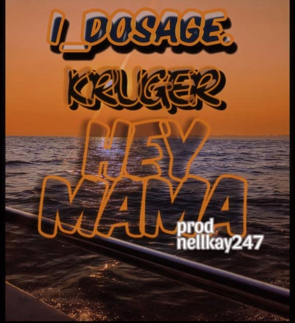 Kruger – Hey Mama (prod. Nellkay)