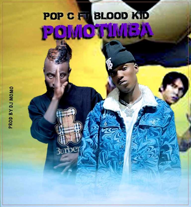 Pop Cee ft Blood Kid – Pomo Timba (Prod by DJ Momo)