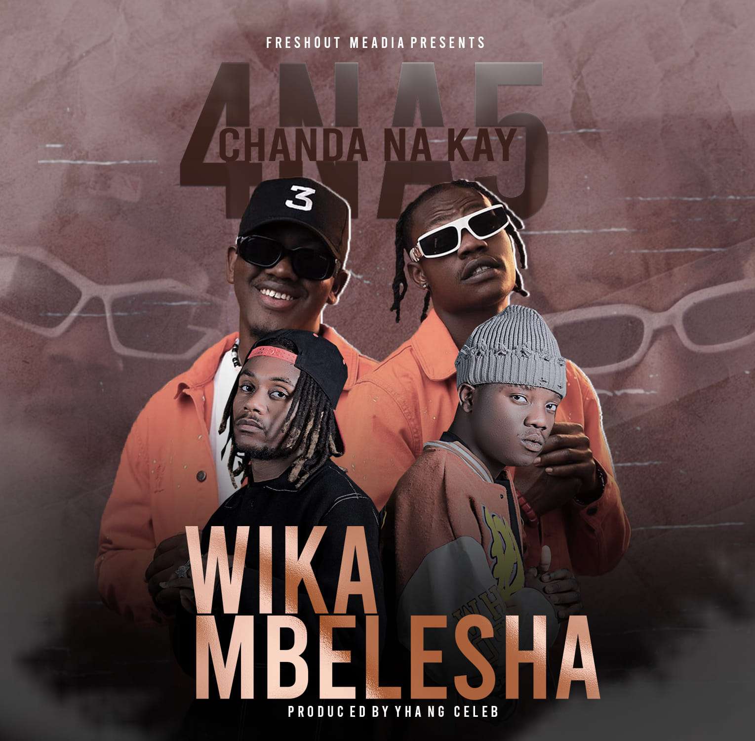 4 Na 5 Ft. Chanda Na Kay Wikambelesha Mp3 Download Pickwap Music