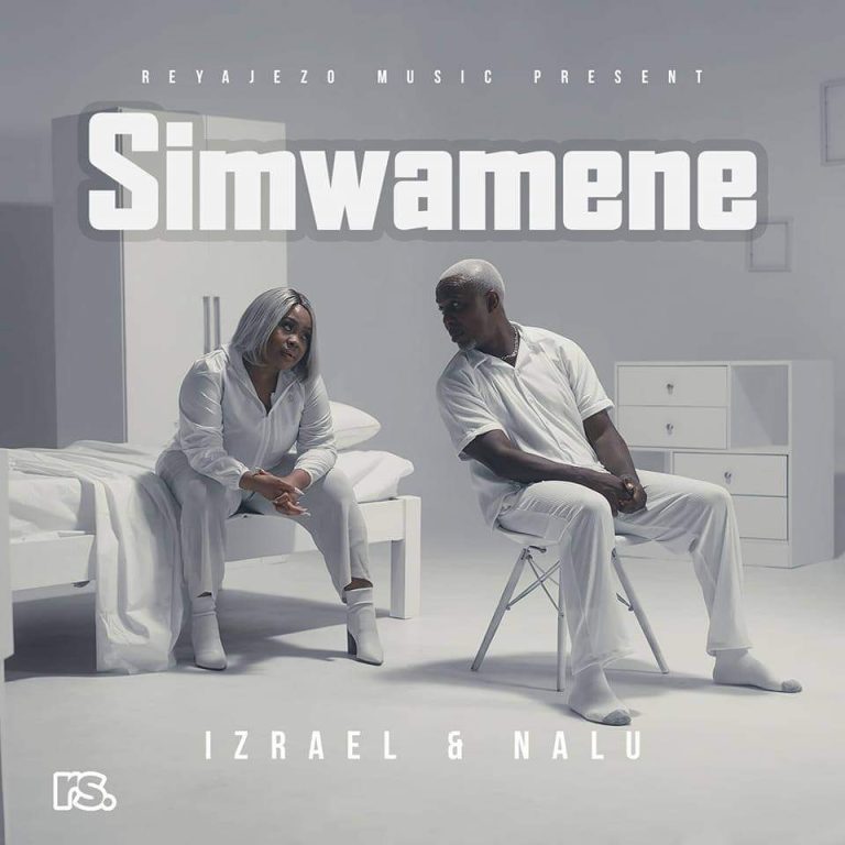 Izreal & Nalu – Simwamene Mp3 Download