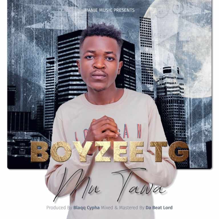 Boyzee Tg – Mu Tawa (Prod by Blaqq Cypha)