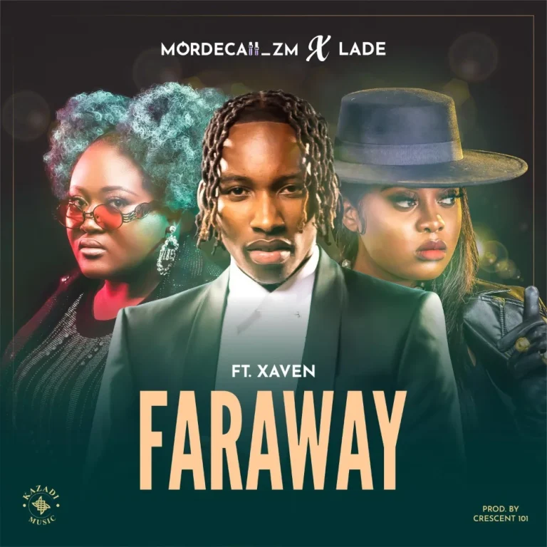 Mordecaii & Lade ft Xaven – Far Away Mp3 Download