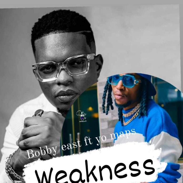 Bobby East ft Yo Maps – Weakness Mp3 Download