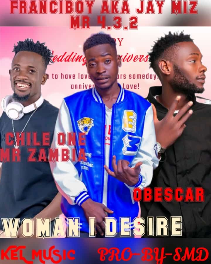 Jay Miz ft Chile One x Obescar & 6 Bullets -Woman I Desire (Prod-By-S.M.D)