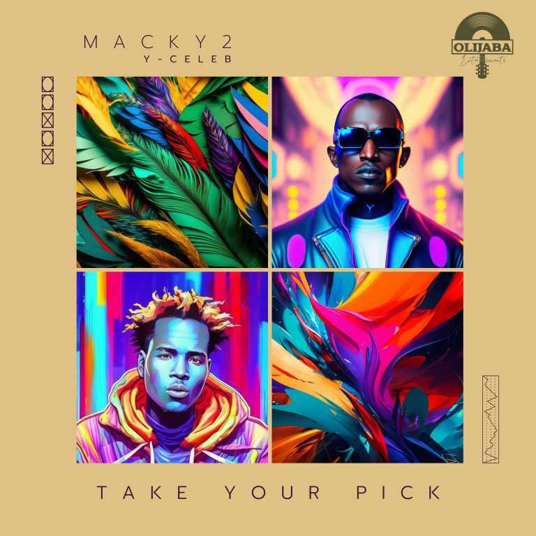 Macky 2 ft Y Celeb – Take Your Pick Mp3 Download