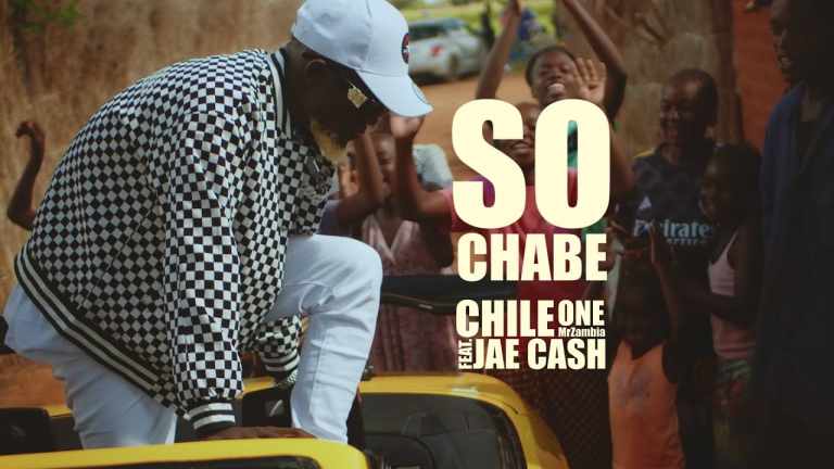 Chile One ft Jae Cash – So Chabe (Mp3 + Video)