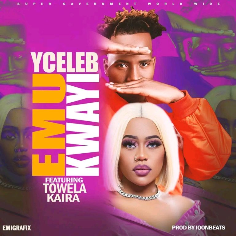 Y Celeb ft Towela Kaira – Emu Kwayi mp3 Download